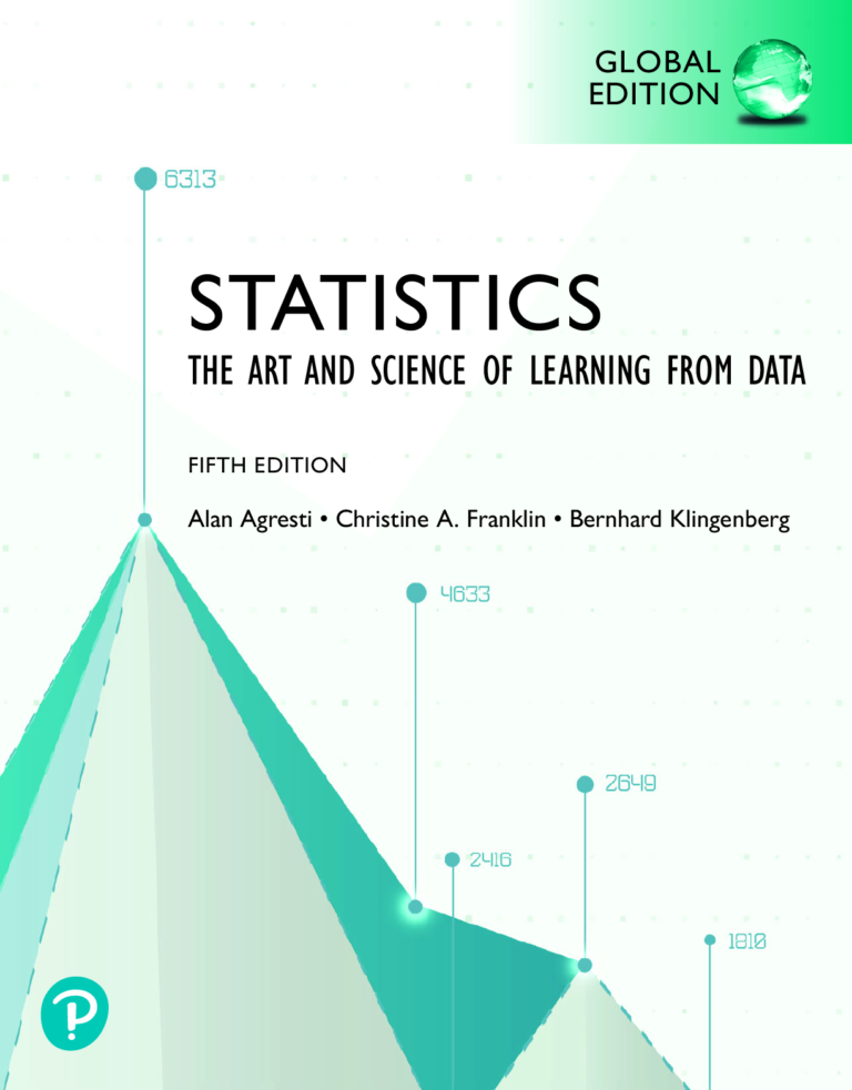 Statistics, 5th Global Edition by Alan Agresti, Christine Franklin and Bernhard Klingenberg