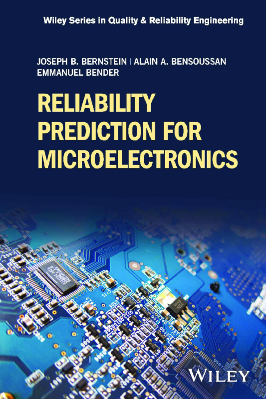 Reliability Prediction for Microelectronics (1st Edition) by Emmanuel Bender ISBN13: 9781394210930