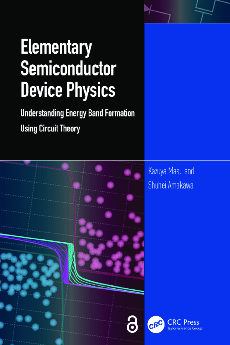 Elementary Semiconductor Device Physics: by Kazuya Masu & Shuhei Amakawa