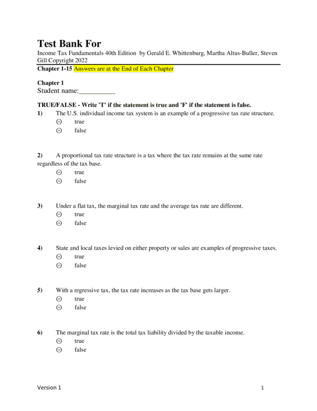 Test Bank For Income Tax Fundamentals 40th Edition by Gerald E. Whittenburg, Martha Altus-Buller, Steven Gill Copyright 2022 Chapter 1-15