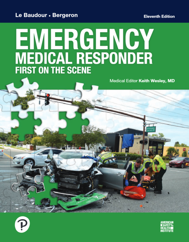 Emergency Medical Responder, First on Scene 11th Edition By Chris Le Baudour, David Bergeron, Keith Wesley