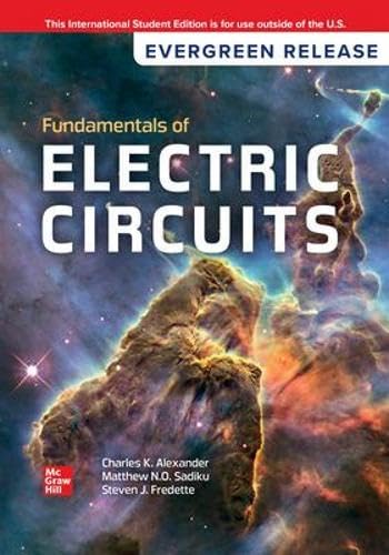 Fundamentals of Electric Circuits 2026 EverGreen Release ISE By Charles K. Alexander
