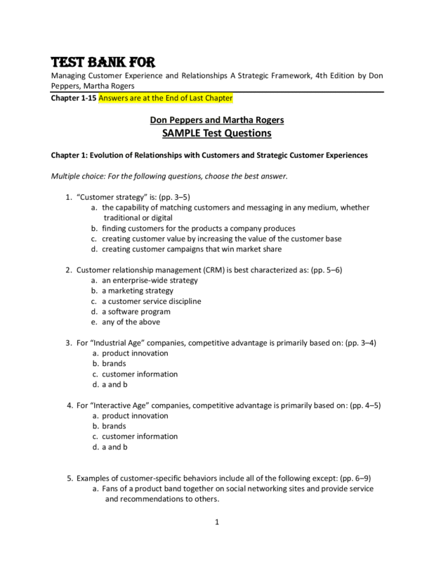 Test Bank For Managing Customer Experience and Relationships: A Strategic Framework, 4th Edition by Don Peppers, Martha Rogers Chapter 1-15
