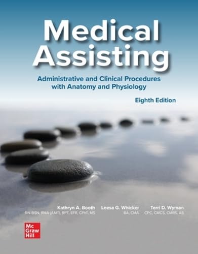 Medical Assisting: Administrative and Clinical Procedures ISE 8th Edition By Kathryn Booth