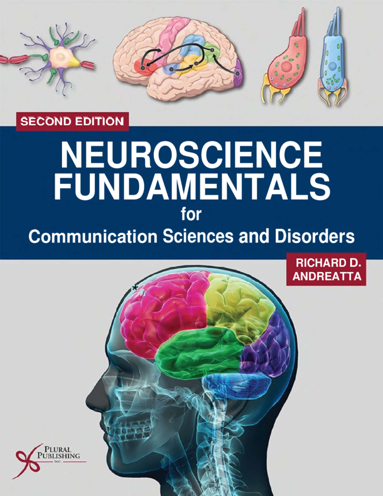 Neuroscience Fundamentals for Communication Sciences and Disorders, 2nd Edition by Richard D. Andreatta