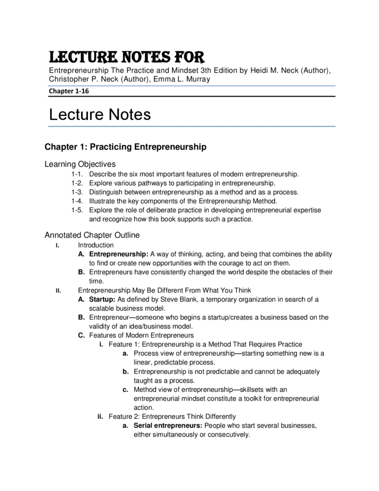 Lecture Notes For Entrepreneurship: The Practice and Mindset 3th Edition by Heidi M. Neck, Christopher P. Neck, Emma L. Murray Chapter 1-16