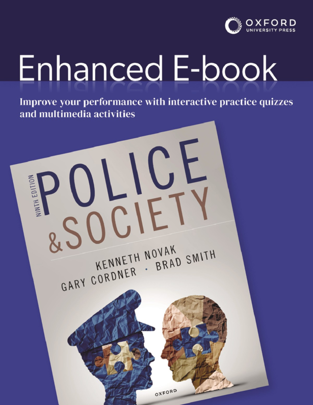 Police and Society 9th Edition By Kenneth Novak, Gary Cordner, Brad Smith, Roy Roberg