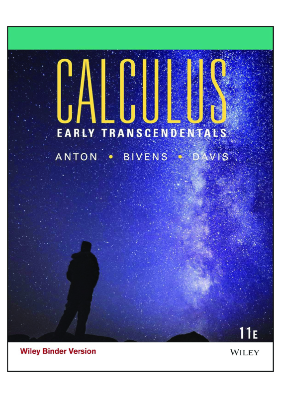 Solutions manual For Calculus: Early Transcendentals, 11th Edition by Howard Anton, Irl C. Bivens, and Stephen Davis