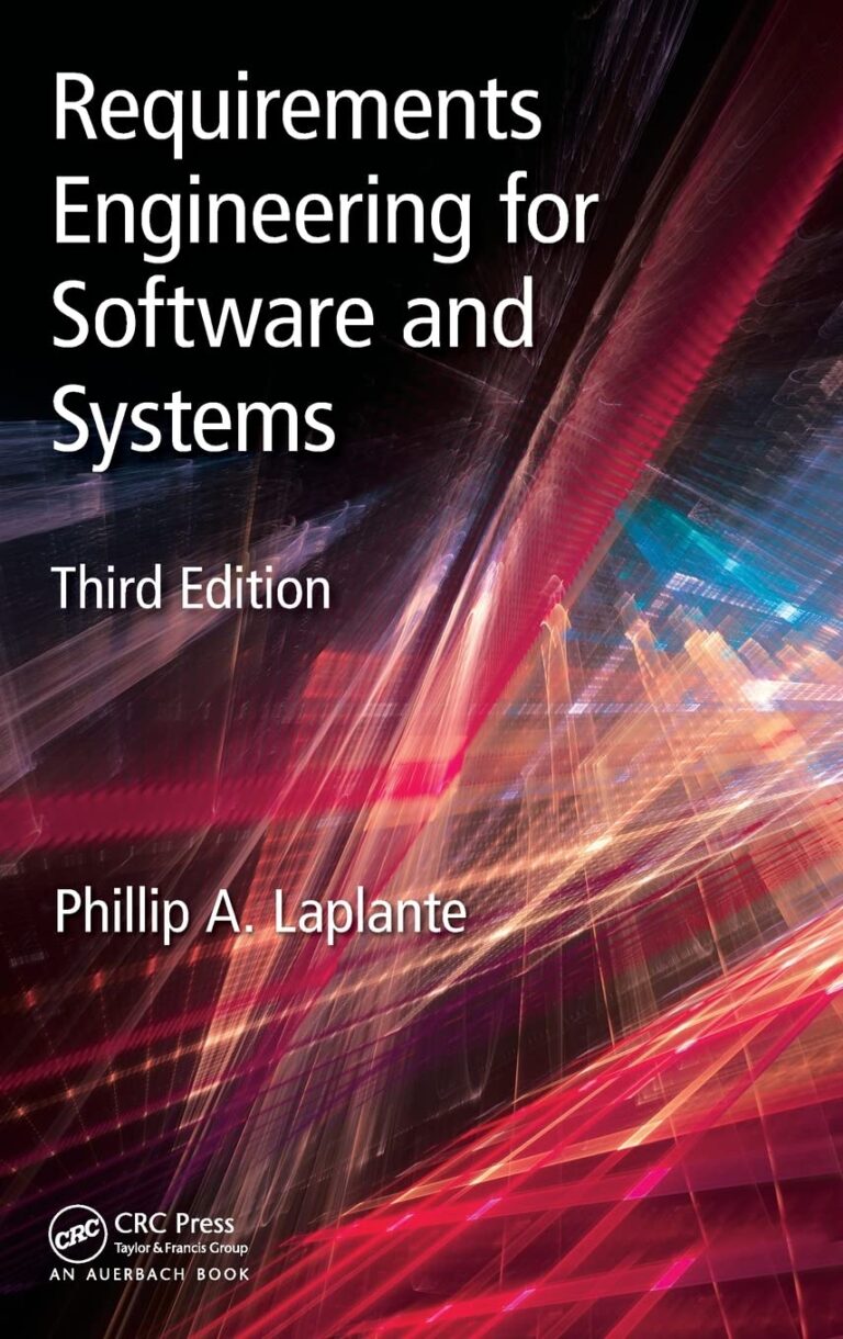 Requirements Engineering for Software and Systems 3rd Edition By Phillip A. Laplante