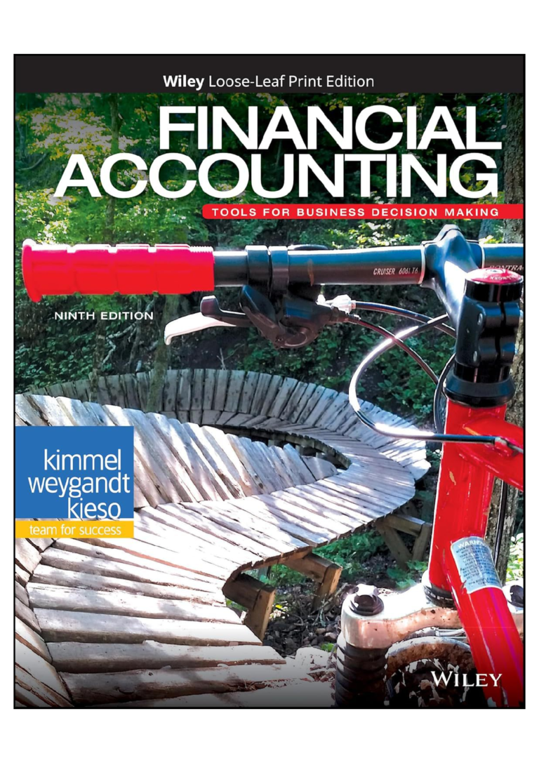 Solutions Manual for Financial Accounting: Tools for Business Decision Making, 9th Edition by Paul D. Kimmel, Jerry J. Weygandt, and Donald E. Kieso