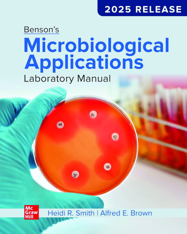 Benson’s Microbiological Applications Laboratory Manual 2025 Release 15th Edition By Heidi Smith, Alfred Brown