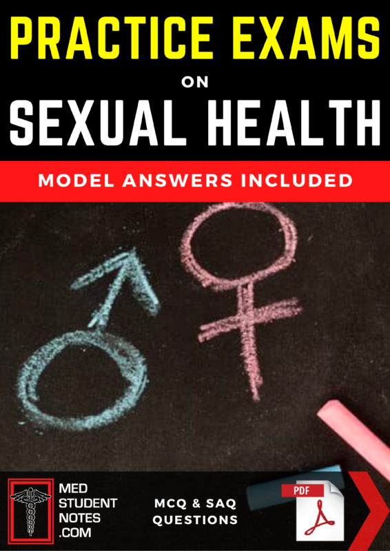 SEXUAL HEALTH Practice Exams multiple-choice (MCQ) and shortanswer (SAQ) For Nursing, Medical, PRE-MED, USMLE OR PA Students