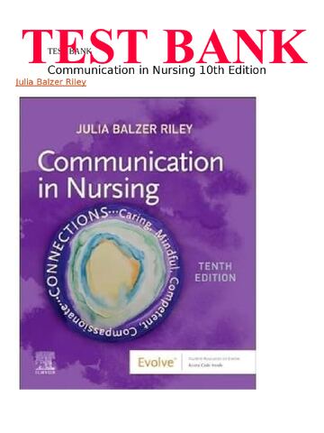 TEST BANK for Communication in Nursing 10th Edition by Julia Balzer Riley