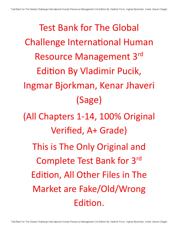 Test Bank for The Global Challenge: International Human Resource Management 3rd Edition By Vladimir Pucik, Ingmar Bjorkman, Kenar Jhaveri