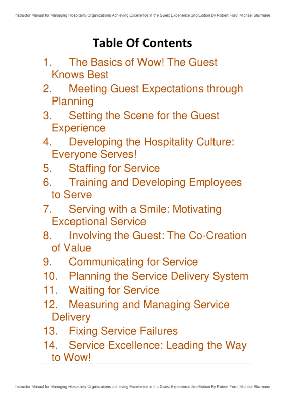 Instructor Manual for Managing Hospitality Organizations Achieving Excellence in the Guest Experience 2nd Edition By Robert Ford, Michael Sturmane