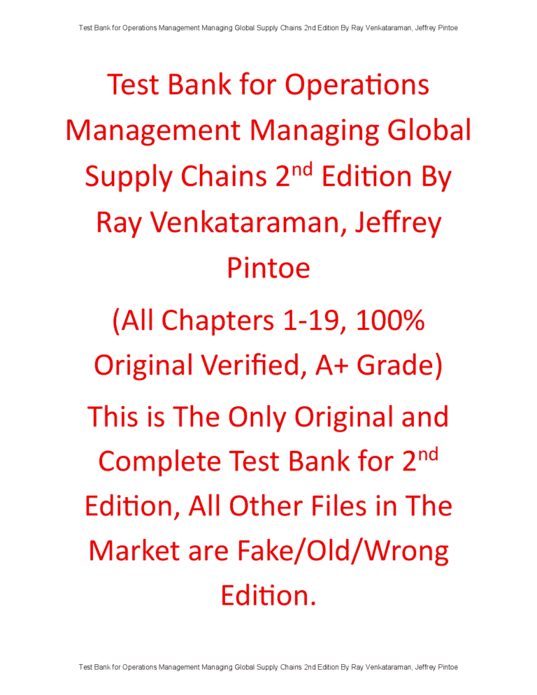 Test Bank Operations Management Managing Global Supply Chains 2nd Edition By Ray Venkataraman, Jeffrey Pintoe