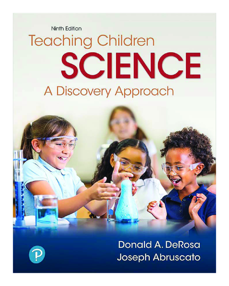 Teaching Children Science: A Discovery Approach (Pearson+) 9th Edition By Donald DeRosa
