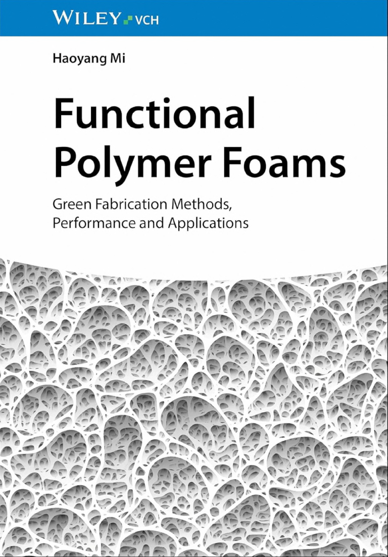 Functional Polymer Foams: Green Fabrication Methods By Mi H