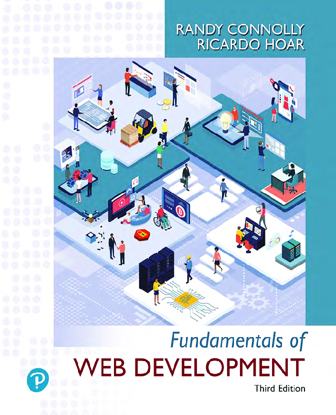 Fundamentals of Web Development 3rd Edition By Randy Connolly, Ricardo Hoar