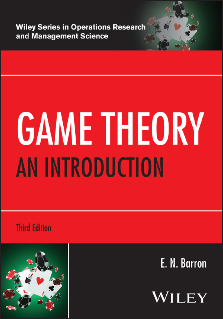 Game Theory: An introduction 3rd Edition By E. N. Barron