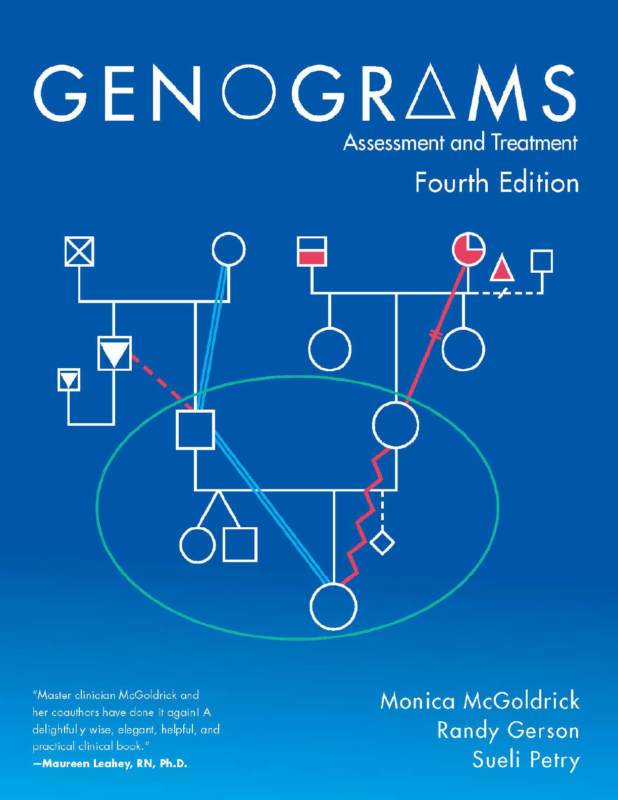 Genograms Assessment and Treatment 4th Edition By Monica Mcgoldrick, Randy Gerson and Sueli Petry