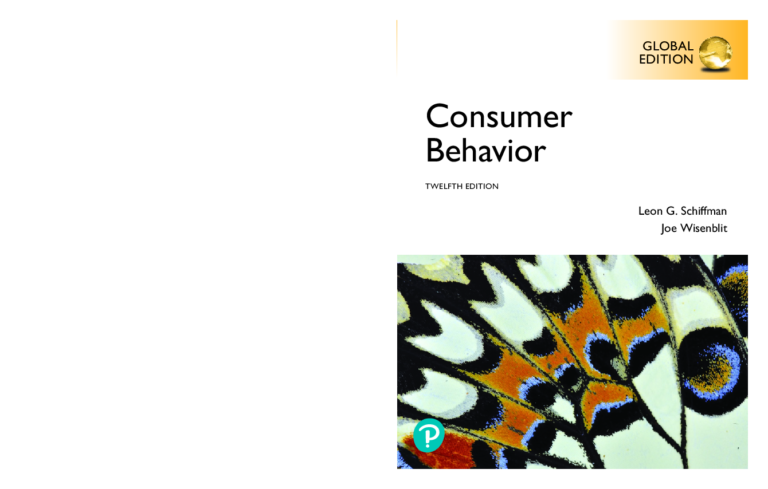 Consumer Behavior 12th Global Edition By Leon Schiffman, Joseph L. Wisenblit