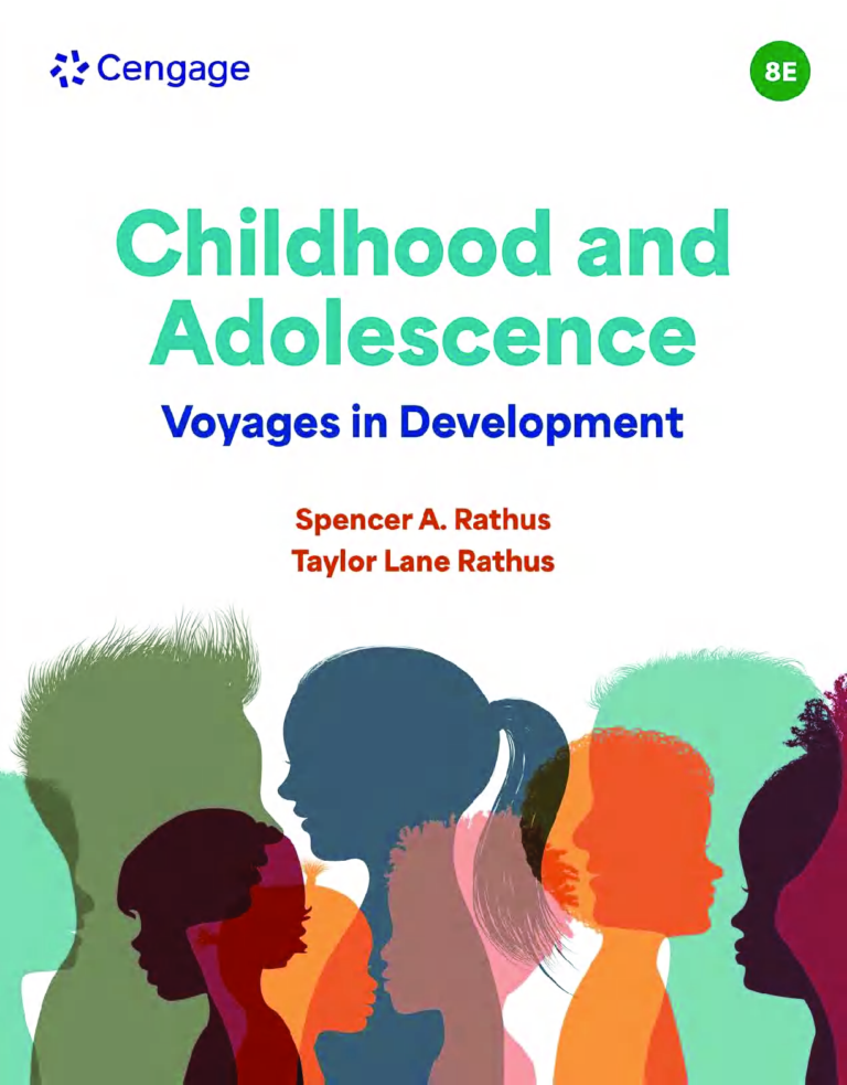 Childhood and Adolescence: Voyages in Development 8th Edition By Spencer Rathus, Taylor Lane Rathus