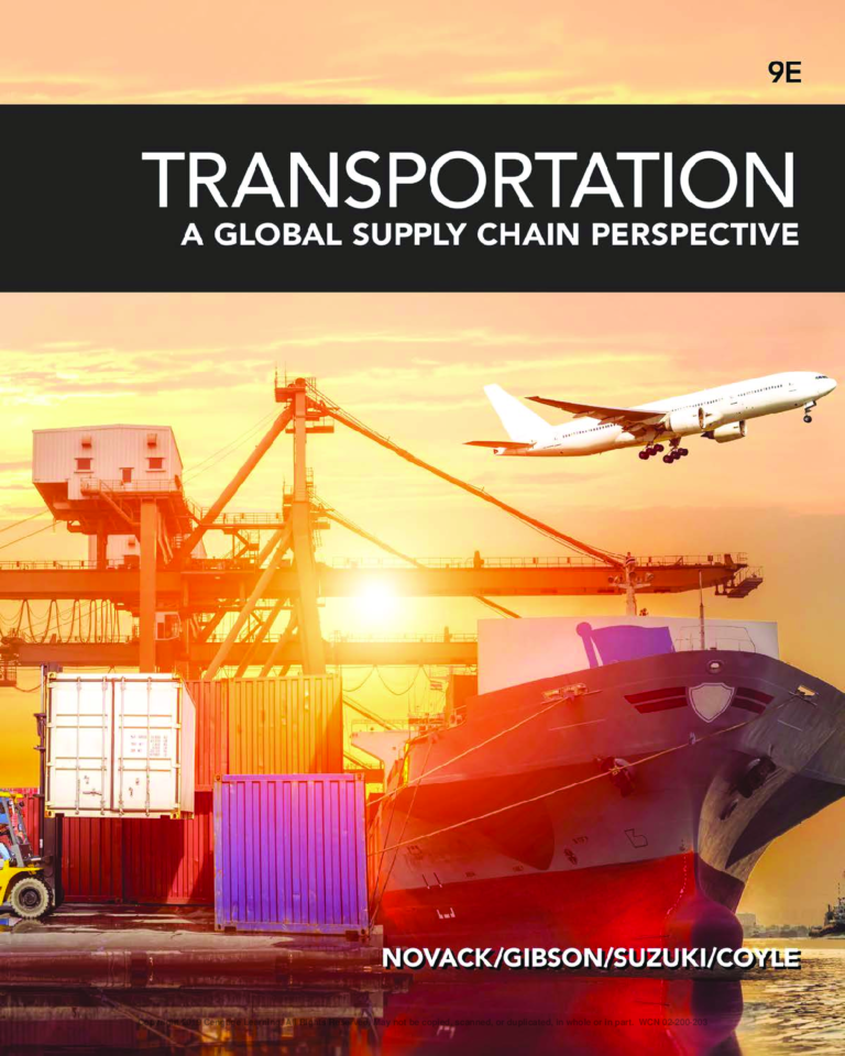 Transportation: A Global Supply Chain Perspective 9th Edition By Robert Novack, Gibson