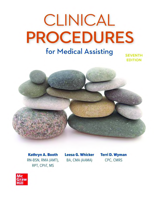Medical Assisting Clinical Procedures 7th Edition By Kathryn Booth, Leesa Whicker, Terri Wyman