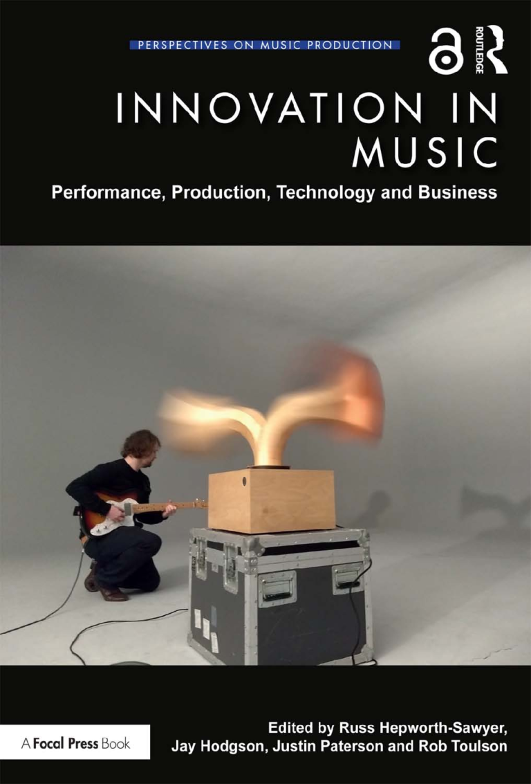 Innovation in Music By Russ Hepworth Sawyer Jay Hodgson