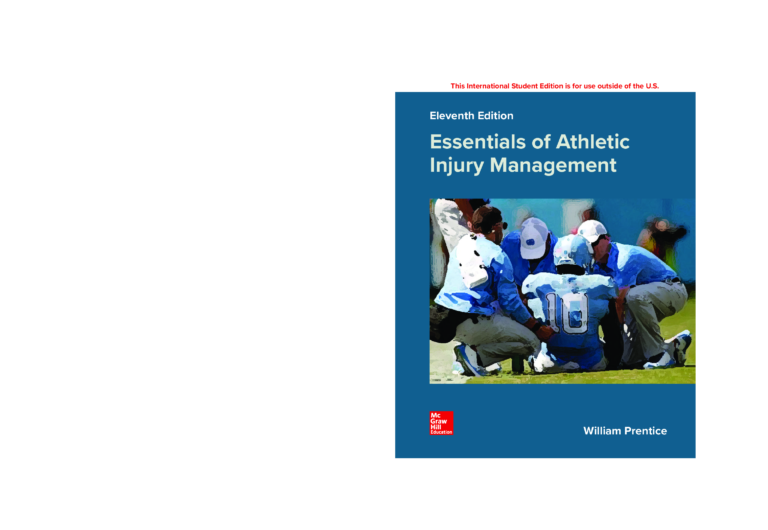 Essentials of Athletic Injury Management 11th Edition (ISE) By William E Prentice, Daniel D Arnheim