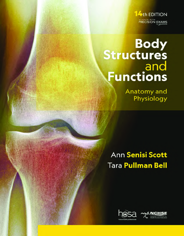 Body Structures and Functions 14th Edition By Ann Scott, Tara Bell