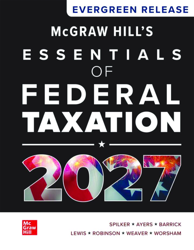 Essentials of Federal Taxation 2027 Evergreen Release By Brian Spilker, Benjamin Ayers