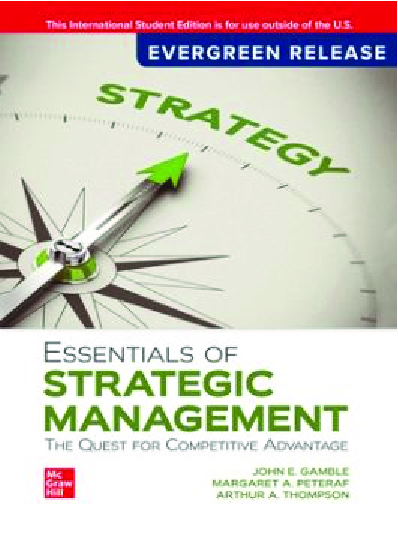 Essentials of Strategic Management: The Quest Competitive Advantage 8th Edition by John Gamble, Arthur Thompson