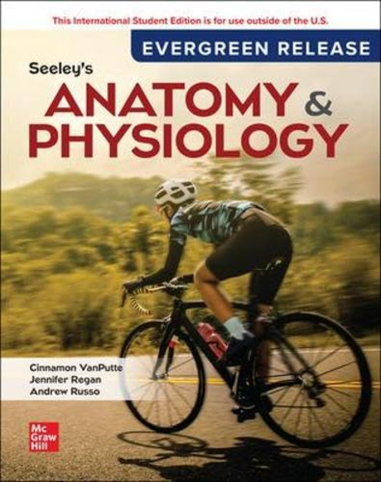 Seeley’s Anatomy & Physiology 2026 EverGreen Release ISE by Cinnamon VanPutte, Jennifer Regan, Andrew Russo