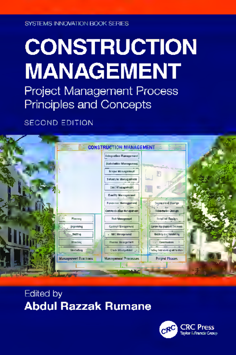 Construction Management: Project Management Process Principles and Concepts 2nd Edition By Abdul Razzak Rumane
