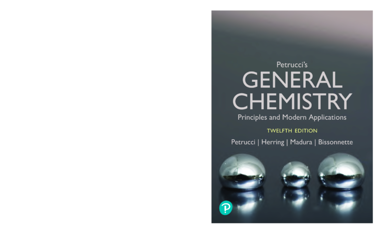 General Chemistry: Principles and Modern Applications 12th Edition By Ralph H. Petrucci, F. Geoffrey Herring