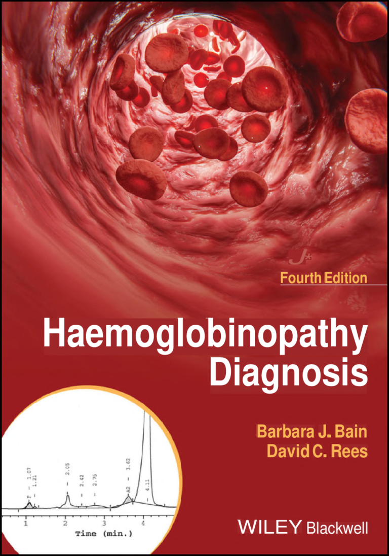 Haemoglobinopathy Diagnosis 4th Edition By Barbara J Bain, David C Rees