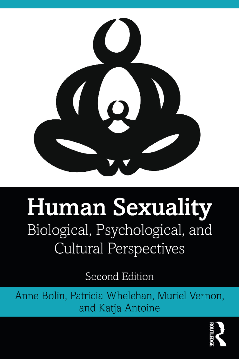 Human Sexuality Biological Psychological and Cultural 2nd Edition By Anne Bolin, Patricia Whelehan, Muriel Vernon, Katja Antoine