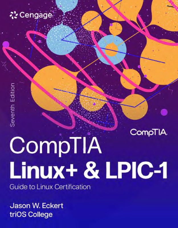 Linux+ and Lpic-1 Guide to Linux Certification 7th Edition By Jason Eckert