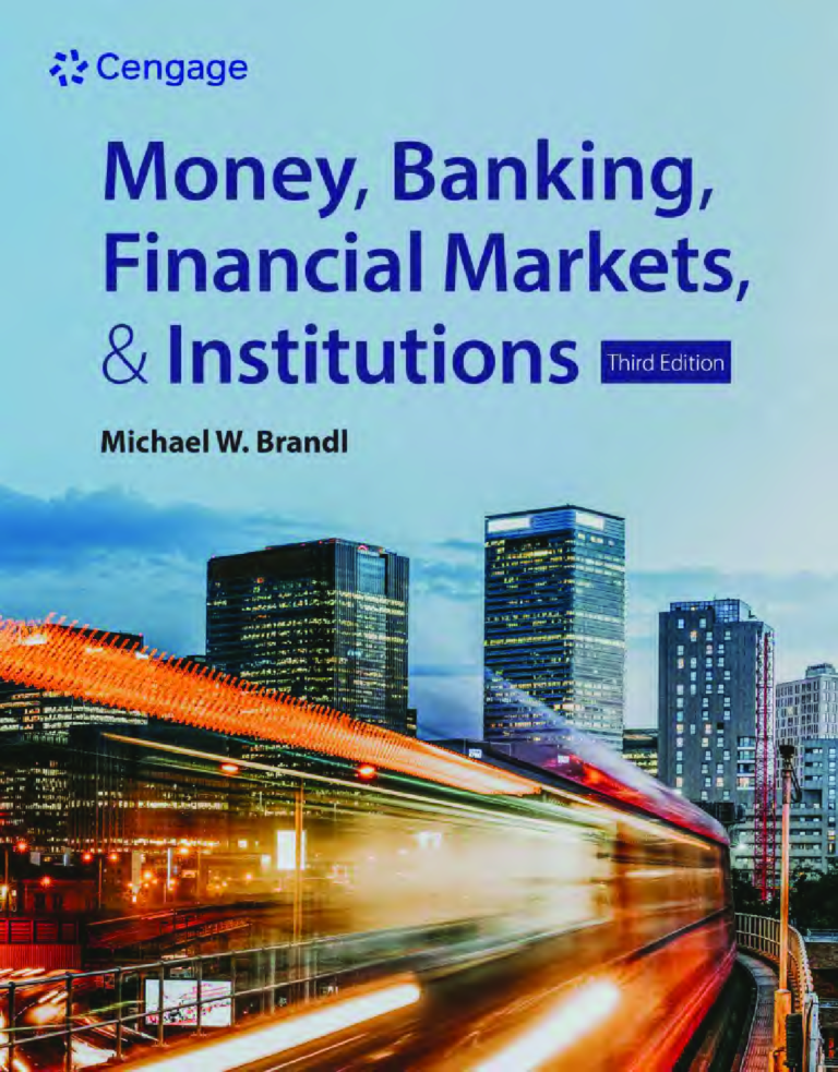 Money Banking Financial Markets and Institutions 3rd Edition By Michael Brandl