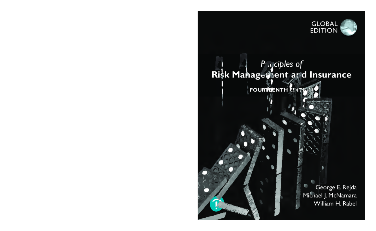 Principles of Risk Management and Insurance 14th Global Editon By GEORGE. MCNAMARA REJDA MICHAEL
