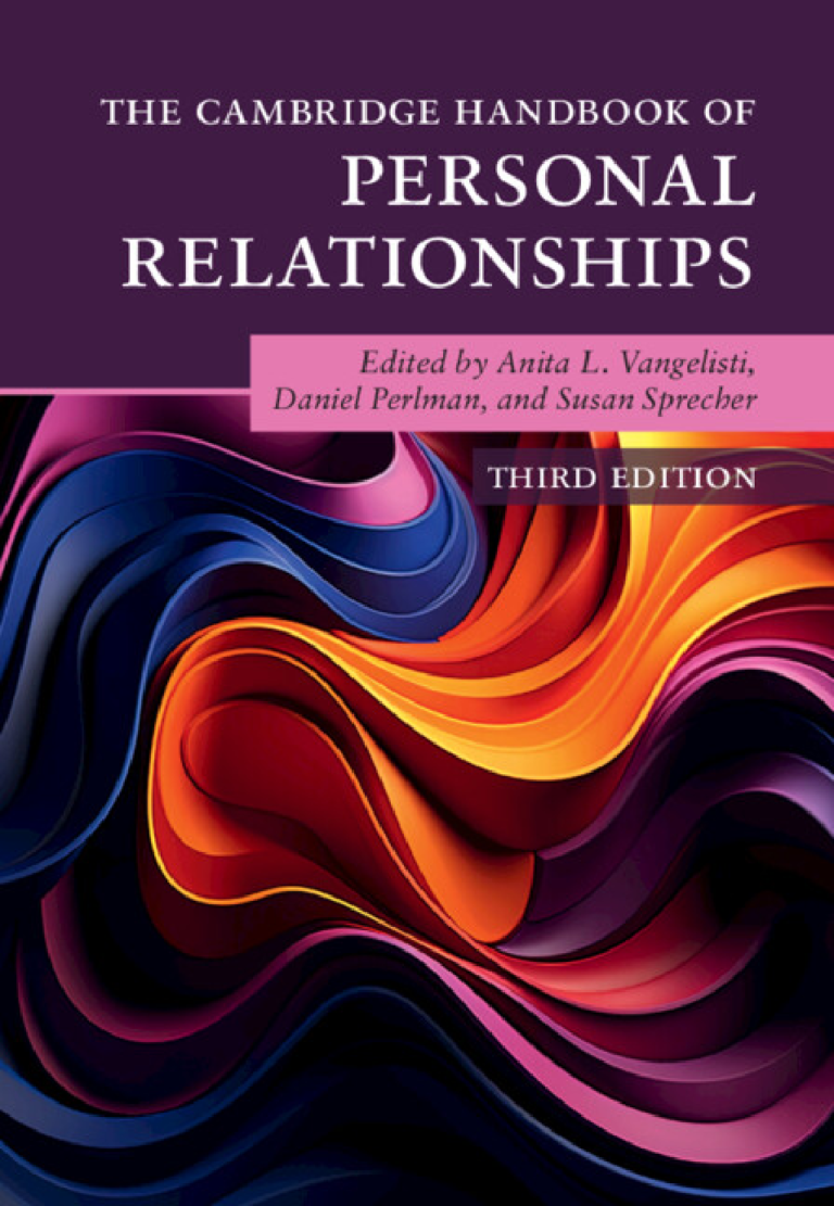 The Cambridge Handbook of Personal Relationships 3rd Edition By Anita L. Vangelisti, Daniel Perlman