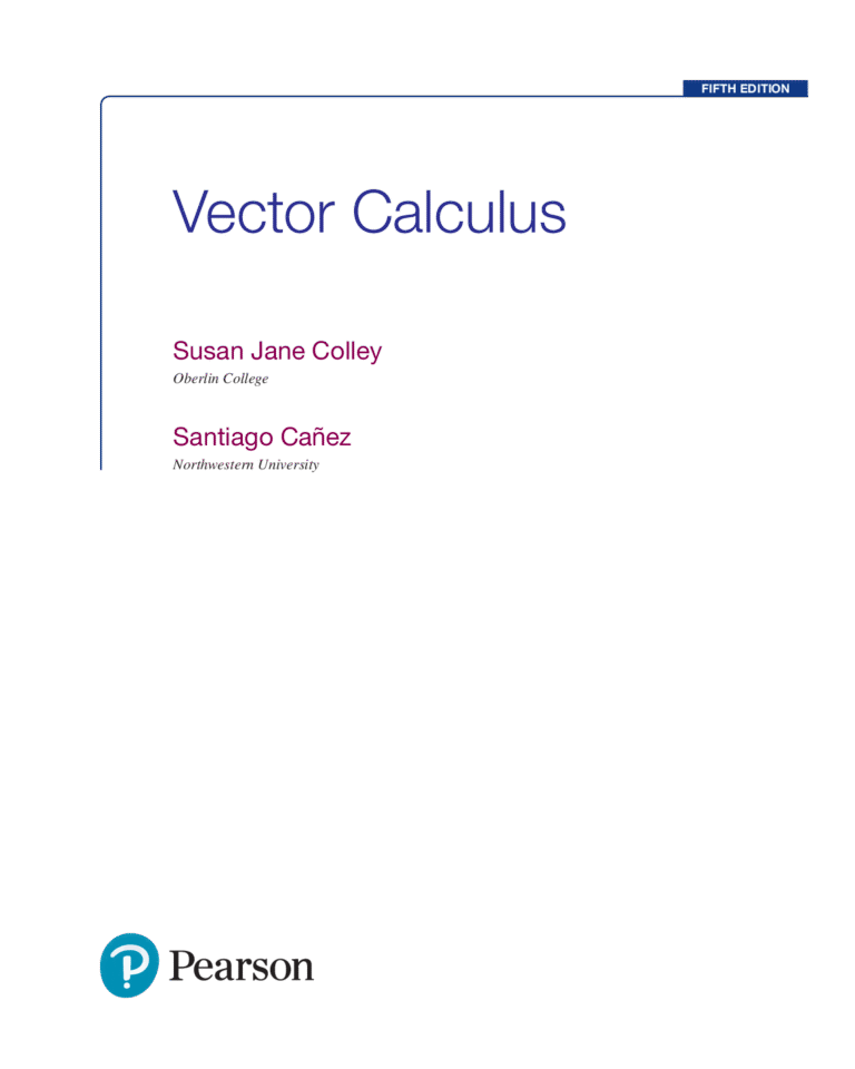 Vector Calculus 5th Edition By Susan Jane Colley, Santiago Cañez