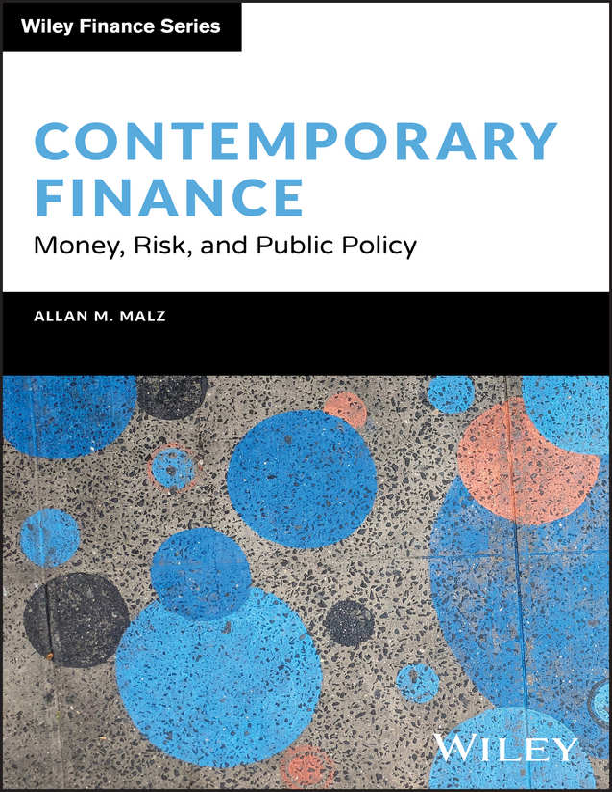 Contemporary Finance Money, Risk, and Public Policy By Allan M. Malz