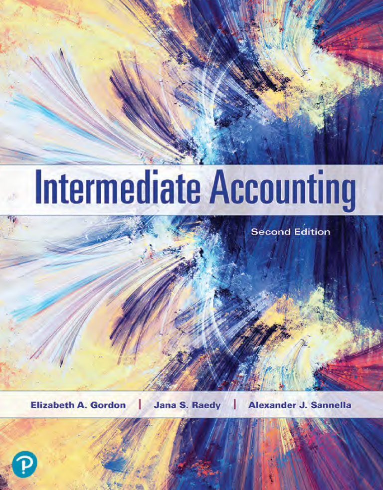 Intermediate accounting 2nd Edition By Gordon, Elizabeth A. Raedy