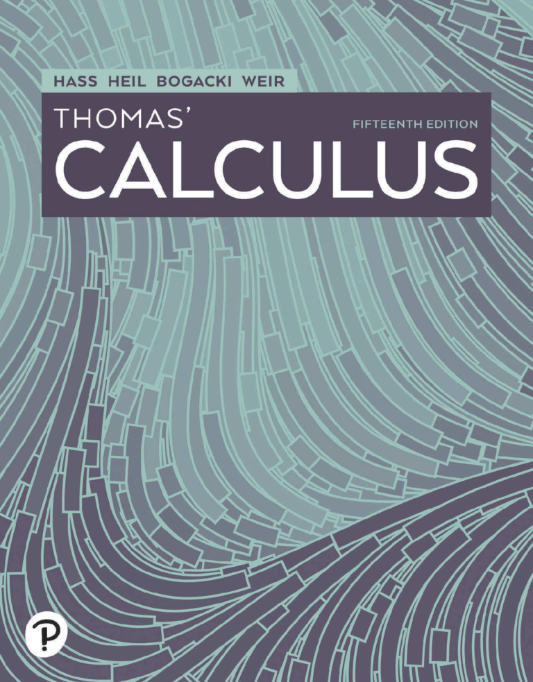 Thomas Calculus 15th Edition By George Brinton Thomas, Joel Hass