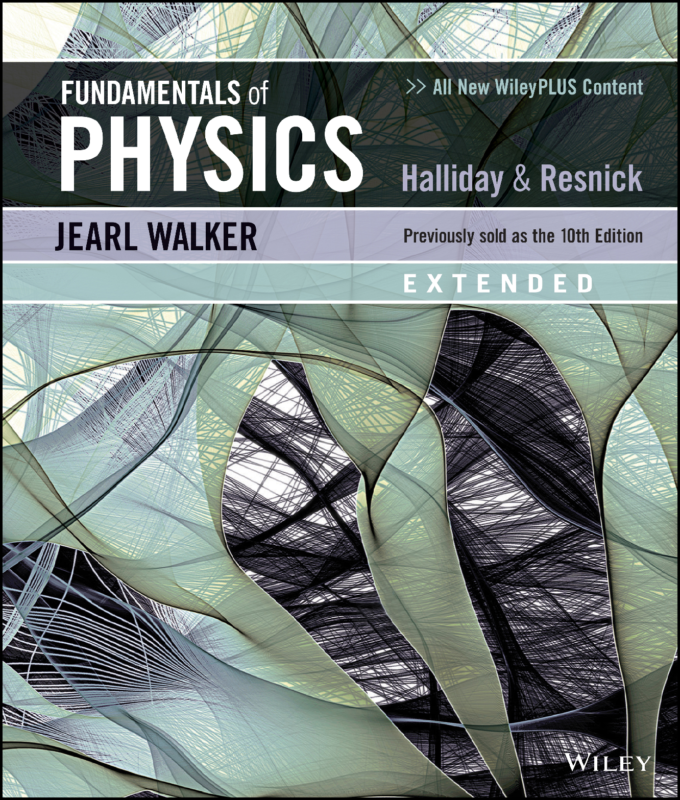 Halliday Resnick Fundamentals of Physics. Extended 10th Extentd Edition By David Halliday, Robert Resnick