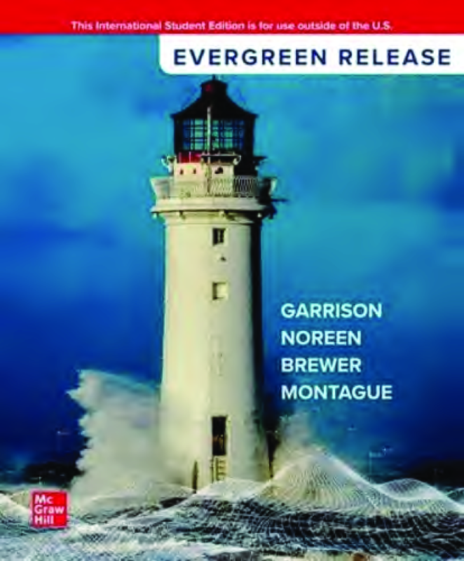 Managerial Accounting 2026 EverGreen Release ISE By Ray H. Garrison, Eric Noreen