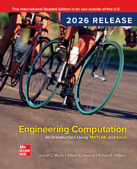 ISE Engineering Computation An Introduction Using MATLAB and Excel 2026 Release By Joseph Musto, William E. Howard